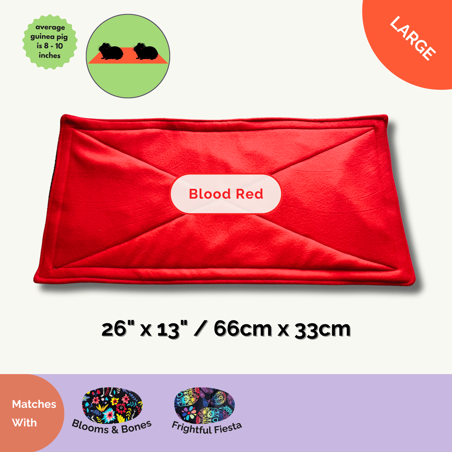 A bewitching, rectangular fleece liner in rich blood red (26 x 13in / 66 x 33cm) takes center stage against a moon-pale backdrop. Fit for gothic royalty, its plush surface invites tiny paws to scurry and nestle in cozy comfort. Enchanting icons reveal its perfect match with our Curious Catrina themed pee pads—because even the most mysterious guinea pigs deserve stylish lairs and magical, mess-free cleanups.