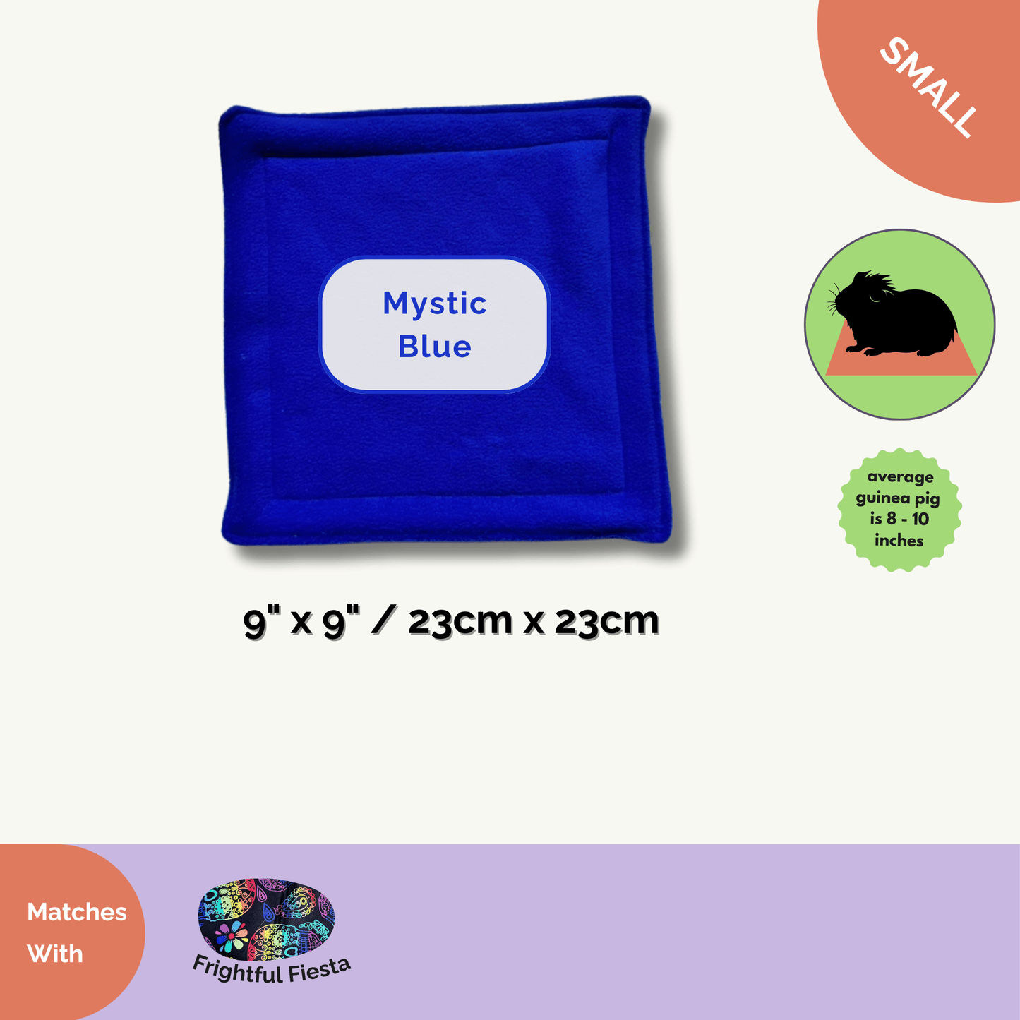 Bewitch your piggies’ lair with our Frightful Fiesta Matching Pee Pad—a gothic-glam square wonder in midnight blue fleece, perfectly sized at 9x9 inches (23x23cm) for cozy, spooktacular snoozes. Playful spectral text and whimsical bat graphics highlight the pad’s size compared to an average guinea pig, while a dapper little skeleton invites you to complete the haunted look with other Frightful Fiesta accents. Soft, absorbent fleece keeps daily clean-ups frightfully easy for all your tiny familiars!.