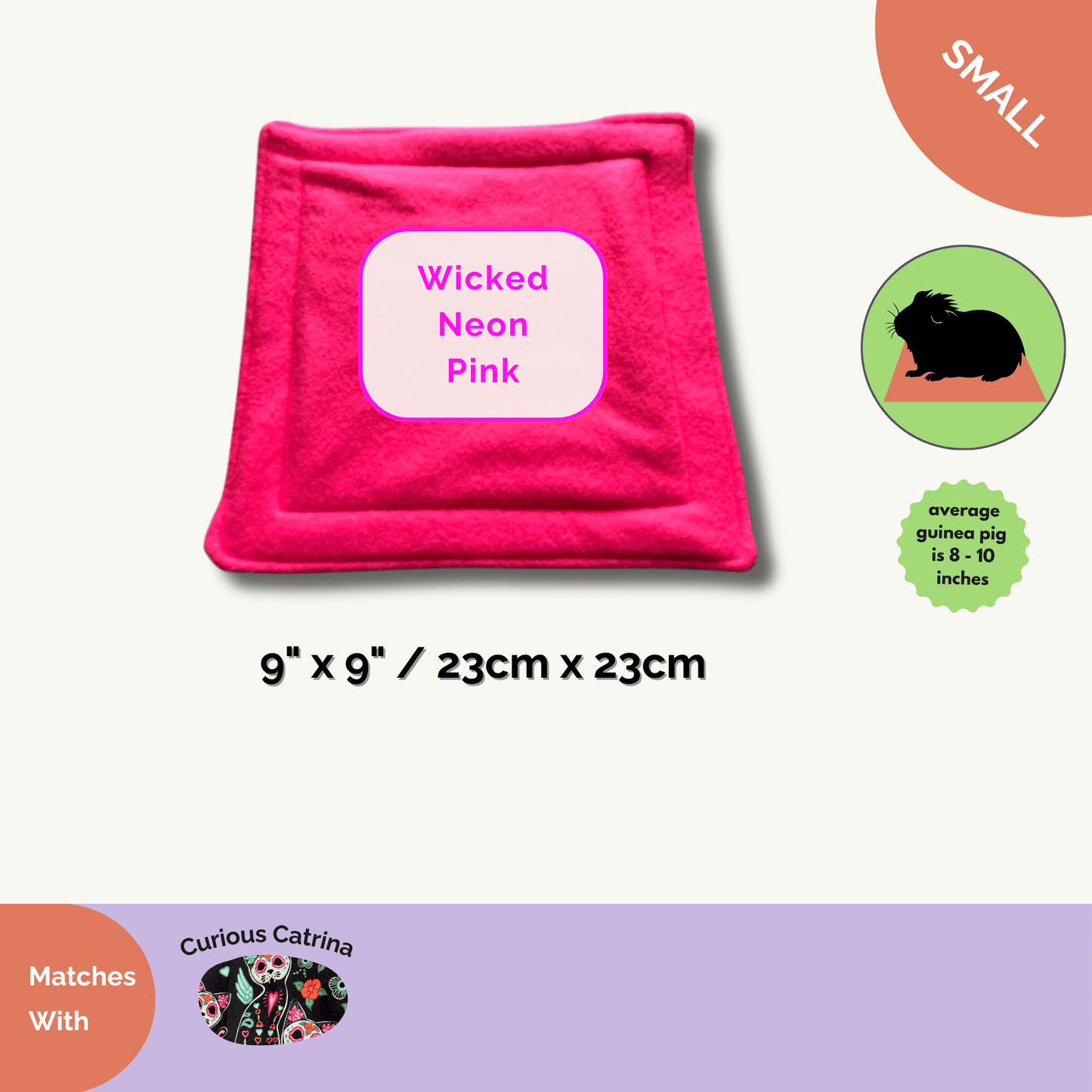 Enchant your little familiar’s lair with the Curious Catrina Matching Pee Pads—bewitching squares of vivid neon pink fleece (9 x 9 inches/23 x 23 cm). These odor-resistant pads conjure gothic-glam flair for guinea pigs and small pets, perfectly matching our Wicked Neon Pink collection. Charming illustrated icons and swirls add a playful touch while size info is included for easy reference. Sprinkle some ghostly glamour on your daily cleaning ritual!.